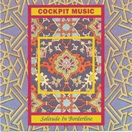 Cockpit Music - Solitude In Borderline (CD)